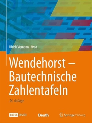 Wendehorst Bautechnische Zahlentafeln: Mit E-Book - Neu