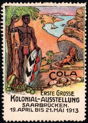 1913  Germany Poster Stamp Cola First Great Colonial Exhibition Saarbrücken