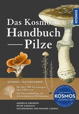 Das Kosmos-Handbuch Pilze, Andreas Gminder