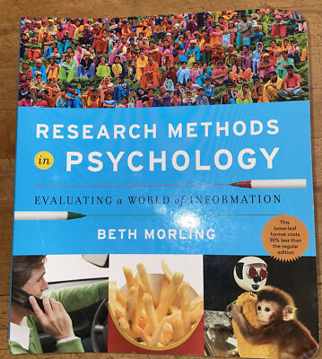 Research Methods in Psychology Evaluating a World of Information by B. Morning