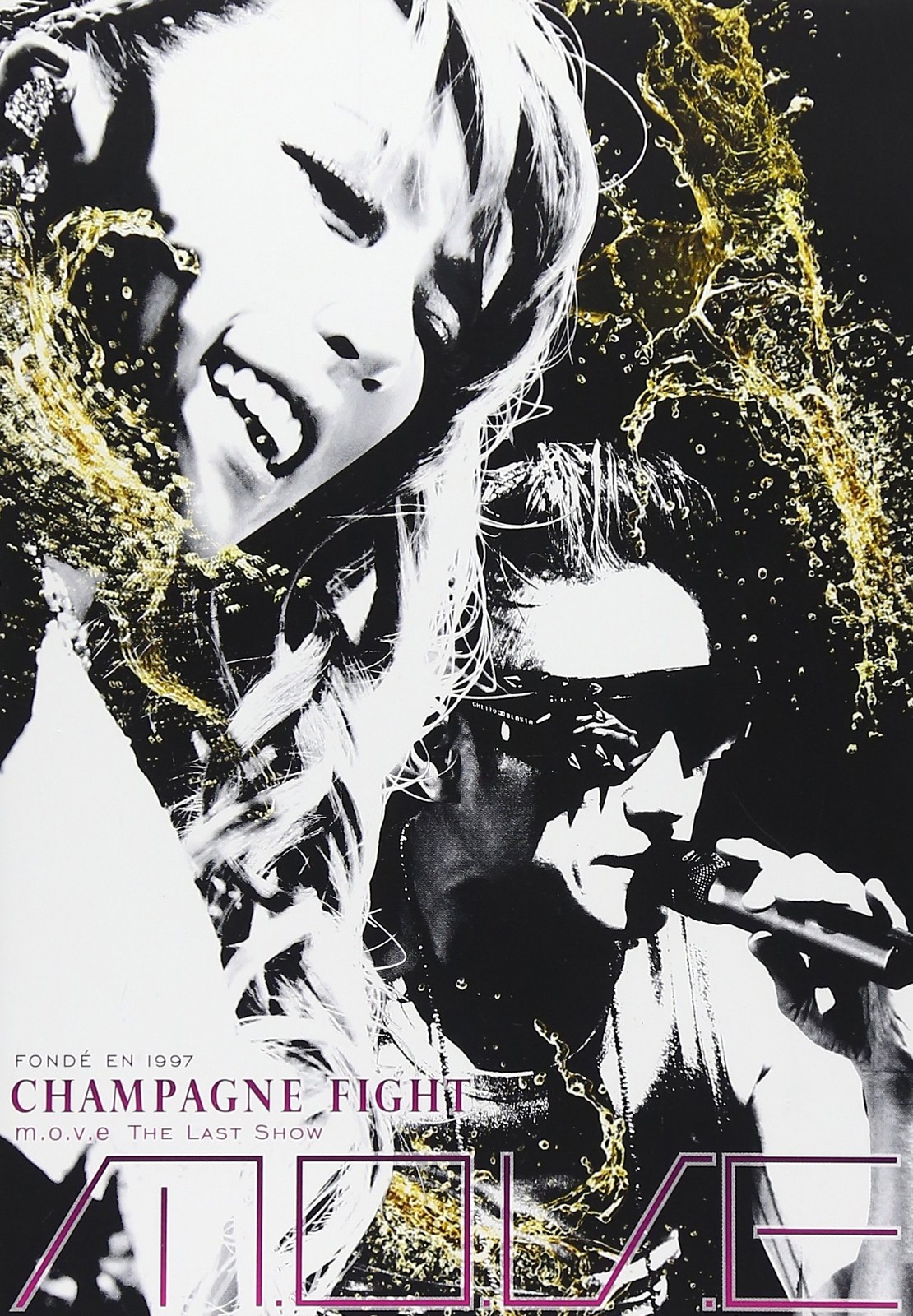 M.O.V.E The Last Show Champagne Fight (DVD) M.O.V.E