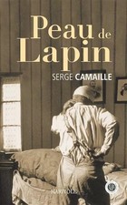 Peau de lapin, Serge Camaille