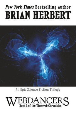 Brian Herbert | Webdancers | Taschenbuch | Englisch (2015) | WordFire Press LLC