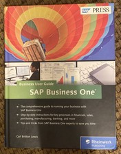 SAP Business One: Business User Guide by Ryan...
