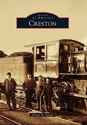 Creston by Dianne R. Osmun (2011, Trade Paperback)