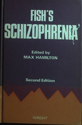 Fish's schizophrenia. Hamilton, Max: