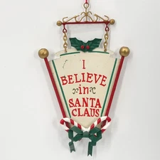 Vintage "I Believe in Santa Claus" Metal Christmas Hanging Sign Ornament
