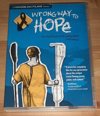 Wrong Way to Hope: An Inspiring Story of Young Adults & Cancer (DVD, 2010)