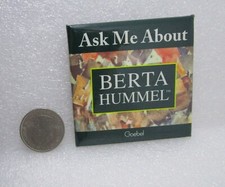 Goebel Ask Me About Berta Hummel Button Pin
