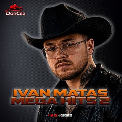 DJ DonCez - Ivan Matas Mega Hits 2