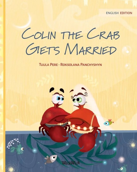 Tuula Pere | Colin The Crab Gets Married | Taschenbuch | Englisch (2019)-image