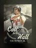Cal Ripkin Jr '25 Topps Series 1 #CTH5 Call to the Hall #BALTIMOREORIOLES Insert