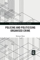 Monique Mann | Politicising And Policing Organised Crime | Taschenbuch (2021)