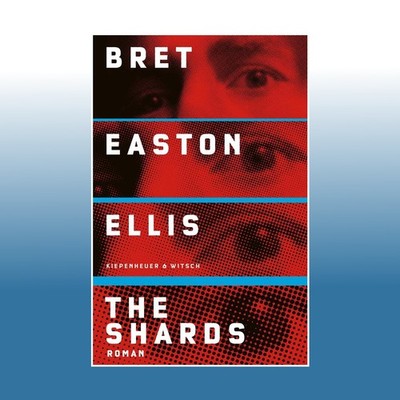 The Shards | Bret Easton Ellis | Ungelesen