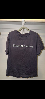 ''I'm Not a Simp'' 100% cotton T Shirt Unisex, Brand New, Size L
