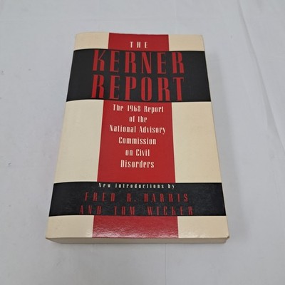 Kerner Report: The 1968 Report of the National Advisory... by Kerner, Otto 
