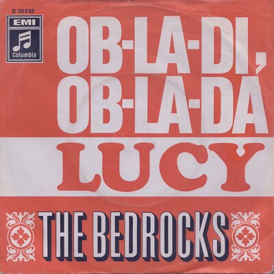 THE BEDROCKS: Ob-La-Di, Ob-La-Da / Lucy (´68 / rare orig. German 7'')