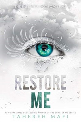 Restore Me by Tahereh Mafi PAPERBACK 9780062676375