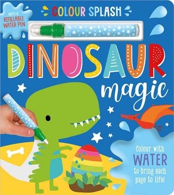 Colour Splash Dinosaur Magic,Make Believe Ideas, Dawn Machell