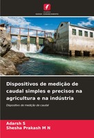 Dispositivos De MediçãO De Caudal Simples E Precisos Na Agricultura E Na...
