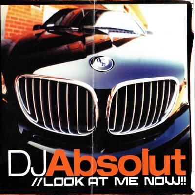 DJ ABSOLUT - LOOK AT ME NOW - RAP HIP HOP NYC MIXTAPE MIX CD