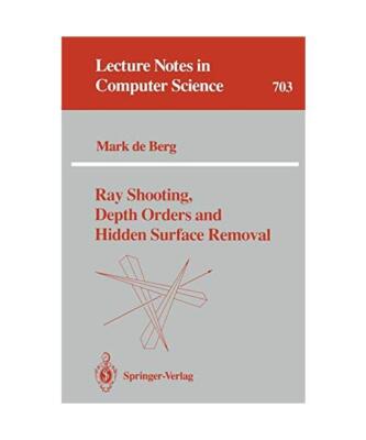 Ray Shooting, Depth Orders and Hidden Surface Removal, Mark De Berg
