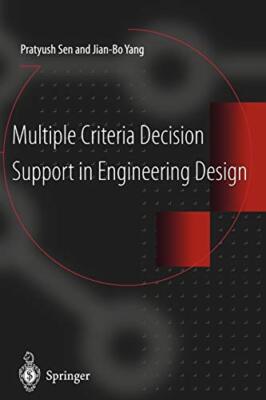 Multiple Criteria Decision Support in Engineering Design                       