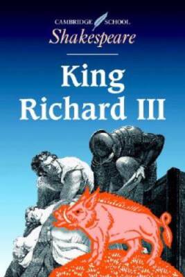 King Richard III (Cambridge School Shakespeare) - Paperback - GOOD