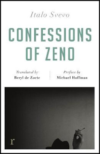 Confessions of Zeno (riverrun editions): a beautiful new edition of the