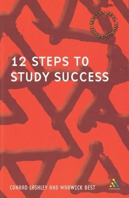 12 Steps to Study Success by Conrad Lashley, Warwick Best - 9780826467904