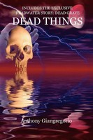 Anthony Giangregorio | Dead Things | Taschenbuch | Englisch (2010)