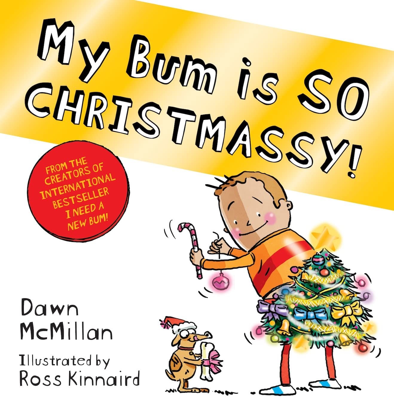 My Bum is SO CHRISTMASSY! by Dawn McMillan (Paperback Book) - Image 7