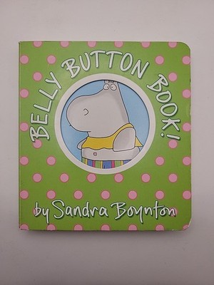 Belly Button Book By Sandra Boynton (Board Book Hardcover) 