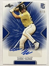 2021 LEAF PERFECT GAME AIDEN TAUREK AUTO 4/15
