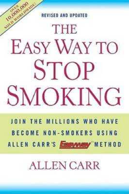 The Easy Way to Stop Smoking: Join the Millions Who Have Become Non-smoke - GOOD