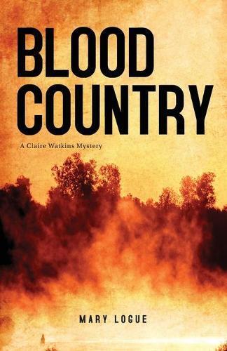 Thumbnail - Mary Logue Blood Country (taschenbuch) (us Import)