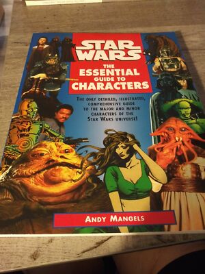 Star Wars: The Essential Guide to Characters (Star Wars: by Mangels,  Andy