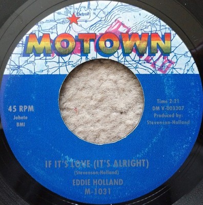 Eddie Holland - If It's Love (It's Alright) / It's Not Too Late, 7'', (Vinyl)