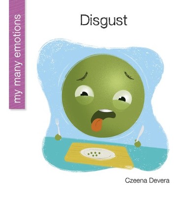 Disgust (My Early Library: My Many Emotions) - Devera, Czeena|Bane, Jeff - G...