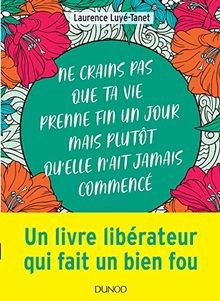 Ne crains pas que ta vie prenne fin un jour mais pl... | Buch | Zustand sehr gut