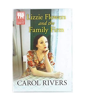 Lizzie Flowers and the Family Firm, Rivers, Carol