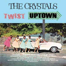 THE CRYSTALS - CRYSTALS TWIST UPTOWN  CD NEUF 