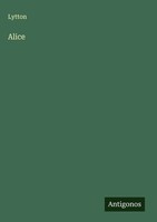 Lytton | Alice | Buch | Englisch (2025) | Antigonos Verlag | EAN 9783563615393