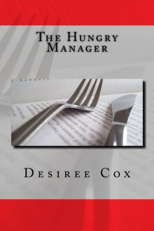The Hungry Manager - Desiree Cox - Good - Paperback