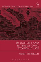 Armin Steinbach | EU Liability And International Economic Law | Taschenbuch