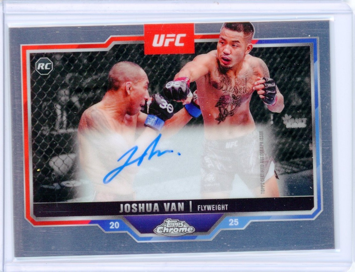 2025 Topps Chrome UFC JOSHUA VAN Flyweight Rookie RC AUTO