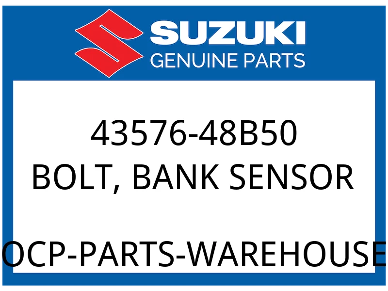 Suzuki OEM Part 43576-48B50 .BOLT,BANK SENSOR