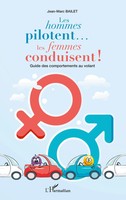 Les Hommes Pilotent... Les Femmes Conduisent ! | Jean-Marc Bailet | Taschenbuch