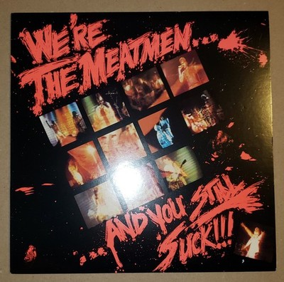 MEATMEN RARE 1988 AND YOU STILL SUCK! VINYL LP CAROLINE MINT-/MINT- TESCO VEE