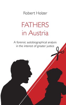 Fathers in Austria Robert Holzer Taschenbuch 88 S. Englisch 2013
